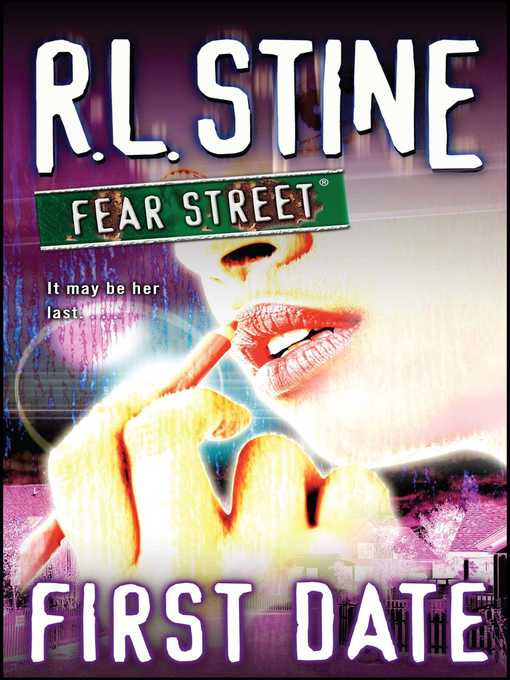 Title details for First Date by R.L. Stine - Wait list